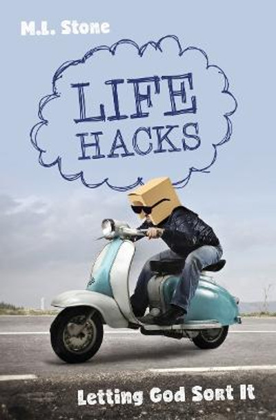 Life Hacks: Letting God Sort It by Mary-Louise Stone