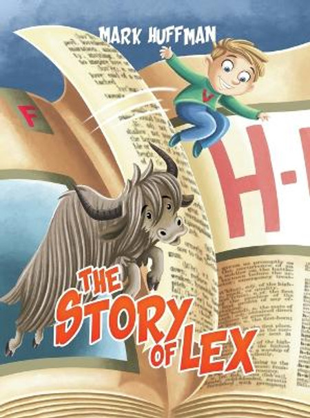 The Story of Lex by Mark Huffman