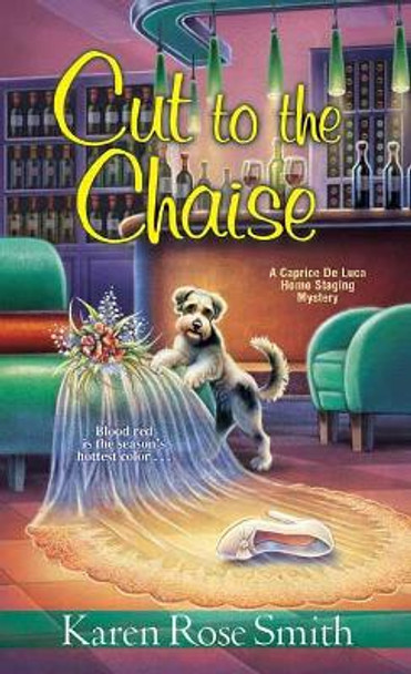 Cut to the Chaise by Karen Rose Smith