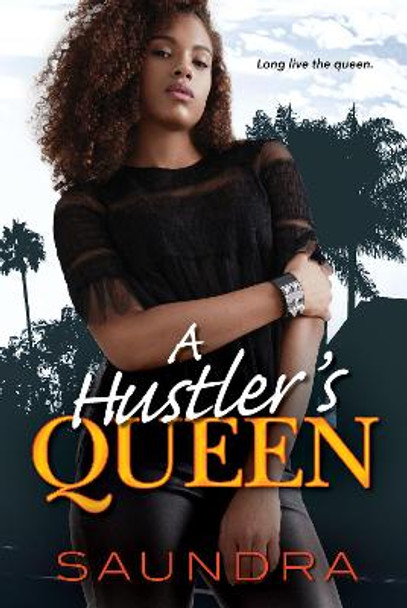 A Hustler's Queen by Saundra