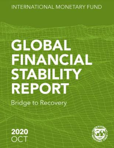 Global Financial Stability Report, October 2020 by International Monetary Fund