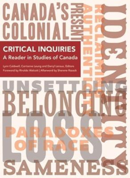 Critical Inquiries: A Reader in Studies of Canada by Lynn Caldwell
