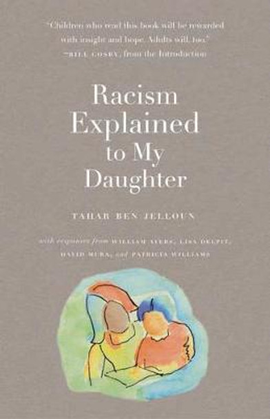 Racism Explained To My Daughter by Tahar Ben Jelloun