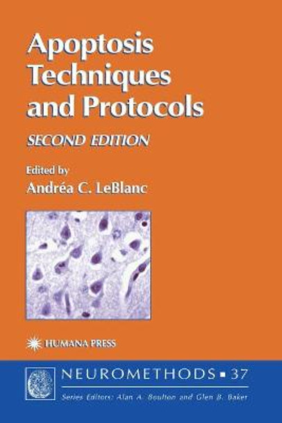 Apoptosis Techniques and Protocols by Andrea C. LeBlanc