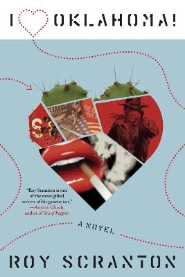 I Heart Oklahoma by Roy Scranton