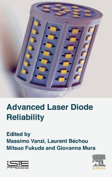 Advanced Laser Diode Reliability by Massimo Vanzi