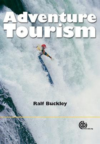 Adventure Tourism by Ralf Buckley