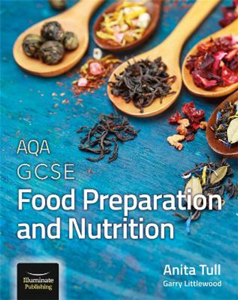 AQA GCSE Food Preparation and Nutrition by Anita Tull