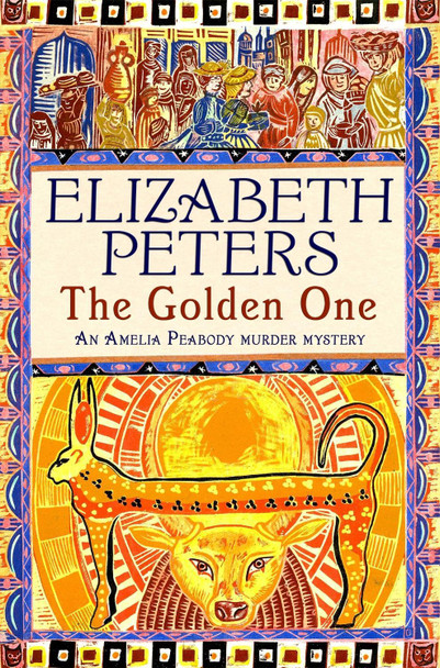 The Golden One by Elizabeth Peters