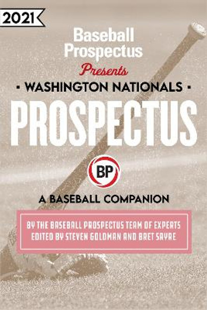 Washington Nationals 2021: A Baseball Companion by Baseball Prospectus