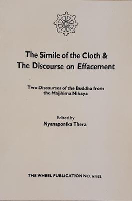 Simile of Cloth: Discourse on Effacement by Nyanaponika Thera