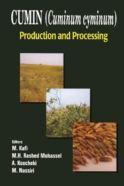 Cumin (Cuminum cyminum): Production and Processing by M. Kafi