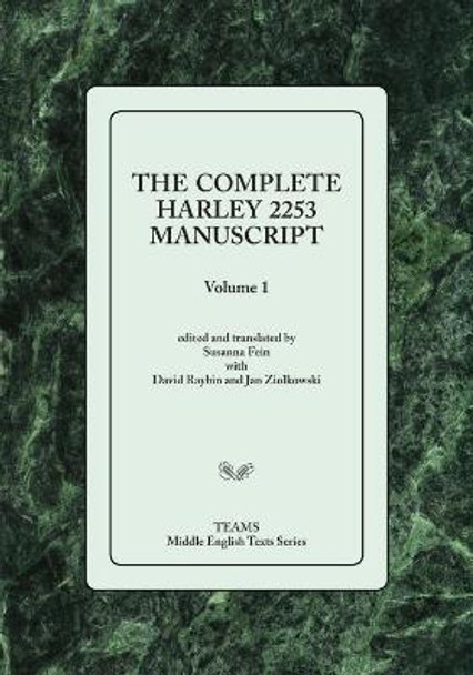 The Complete Harley 2253 Manuscript, Volume 1 by Susanna Fein