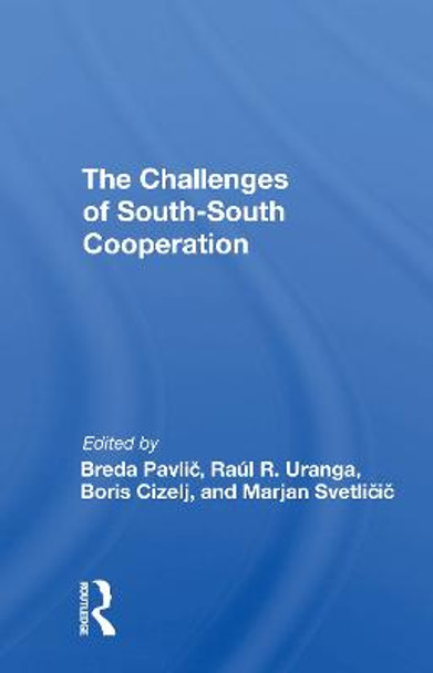 The Challenges Of Southsouth Cooperation by Breda Pavlic