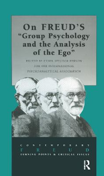 On Freud's Group Psychology and the Analysis of the Ego by Ethel S. Person