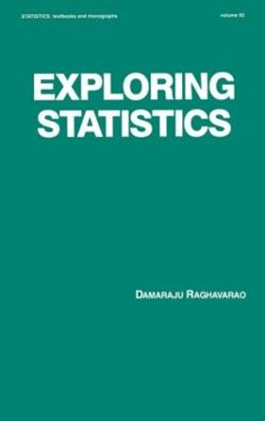 Exploring Statistics by Damaraju Raghavarao