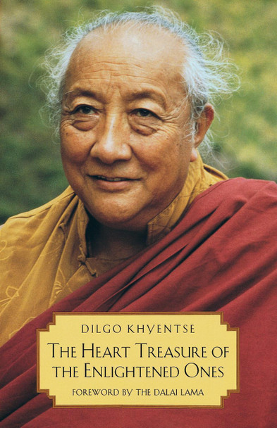 The Heart Treasures Of The Enlightened Ones by Patrul Rinpoche