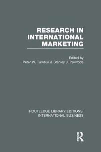 Research in International Marketing by Peter W. Turnbull