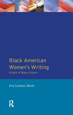 Black American Women's Writings by Eva Lennox Birch