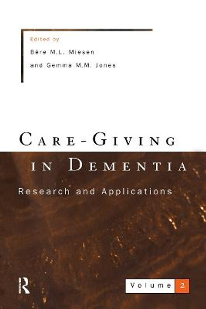 Care-Giving In Dementia 2 by Gemma Jones