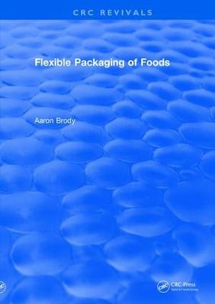 Revival: Flexible Packaging Of Foods (1970) by Aaron Brody