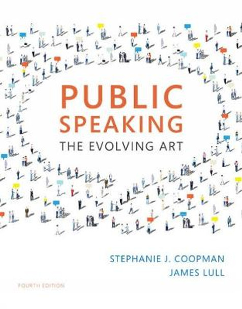 Public Speaking: The Evolving Art by Stephanie Coopman