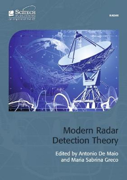 Modern Radar Detection Theory by Antonio de Maio