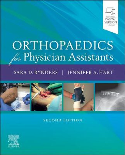 Orthopaedics for Physician Assistants by Sara D Rynders