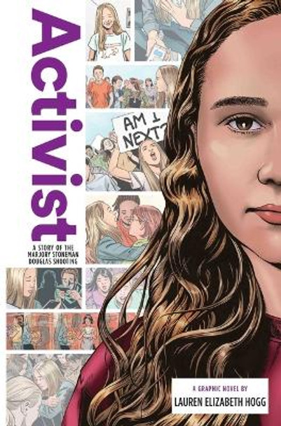 Activist: A Story of the Marjory Stoneman Douglas Shooting by Lauren Elizabeth Hogg