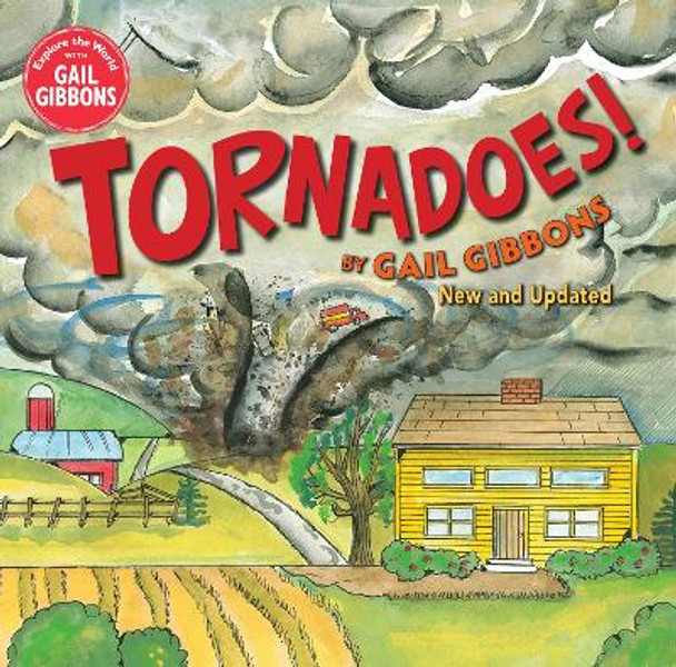Tornadoes! (New Edition) by Gail Gibbons