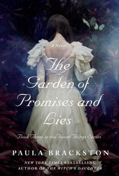 The Garden of Promises and Lies by Paula Brackston