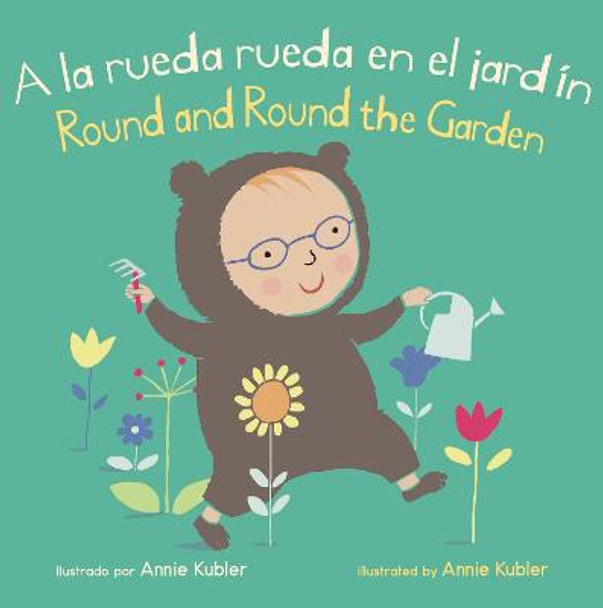 A la Rueda Rueda en el Jardin/Round and Round the Garden by Annie Kubler