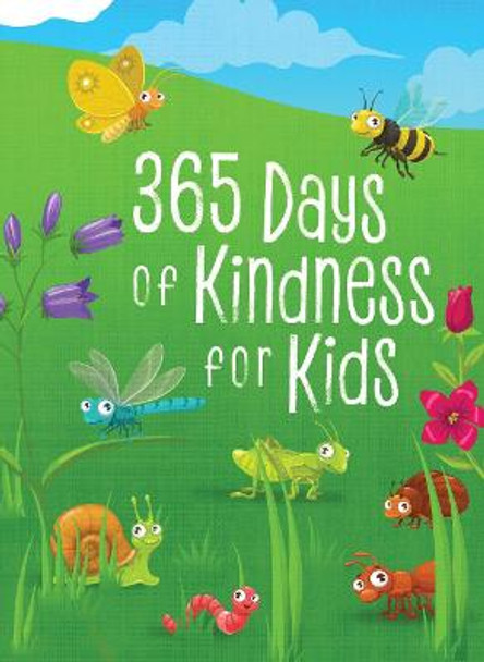 365 Days of Kindness for Kids by Broadstreet Publishing Group LLC