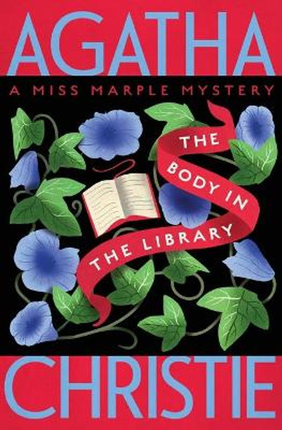 The Body in the Library: A Miss Marple Mystery by Agatha Christie