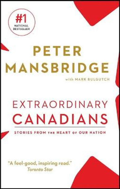 Extraordinary Canadians: Stories from the Heart of Our Nation by Peter Mansbridge