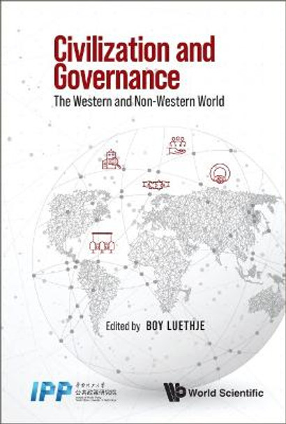 Civilization And Governance: The Western And Non-western World by Boy Luethje