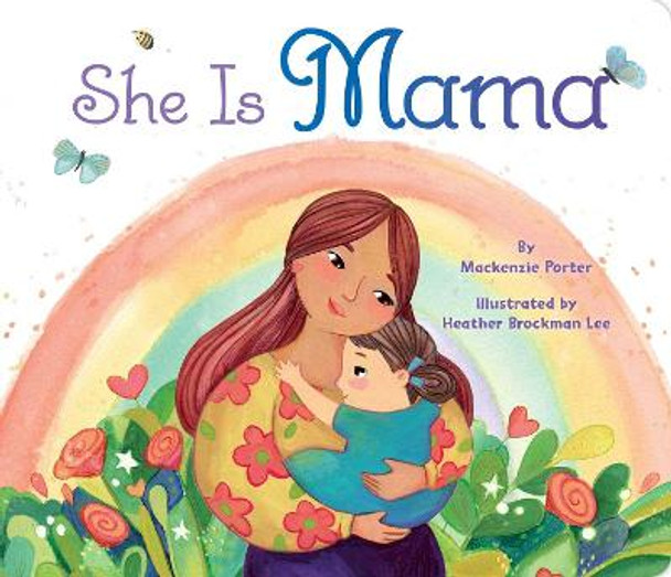 She Is Mama by Mackenzie Porter