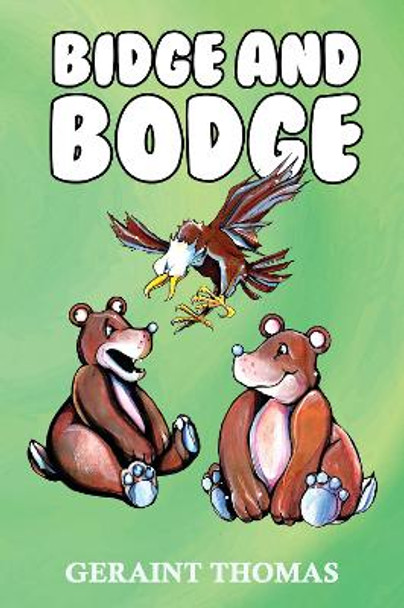 Bidge and Bodge by Geraint Thomas