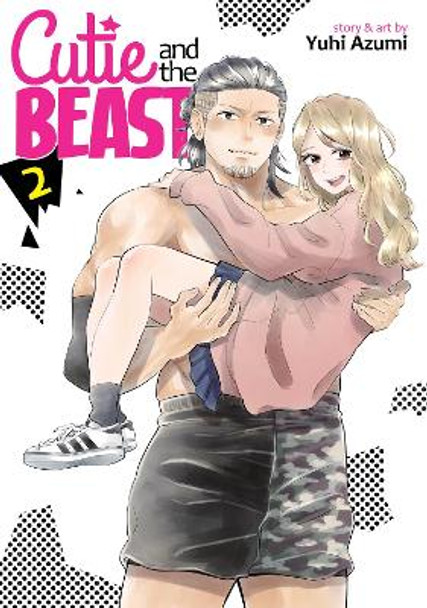 Cutie and the Beast Vol. 2 by Yuhi Azumi