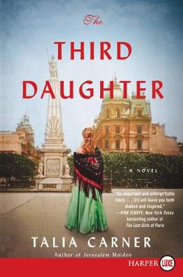 The Third Daughter [Large Print] by Talia Carner