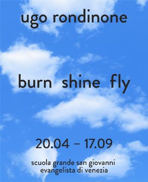 Ugo Rondinone (Bilingual edition): burn shine fly Javier Molins 9788857247946