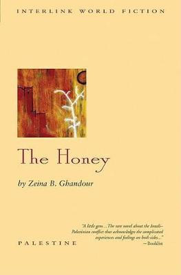 The Honey by Zeina B Ghandour