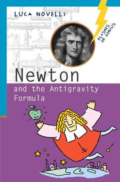 Newton and the Antigravity Formula by Luca Novelli