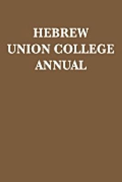 Hebrew Union College Annual Volume 58 by Hebrew Union College Press
