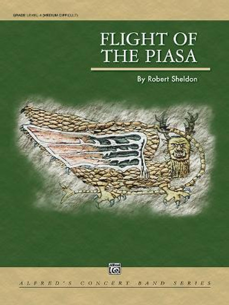 Flight of the Piasa: Conductor Score & Parts by Robert Sheldon