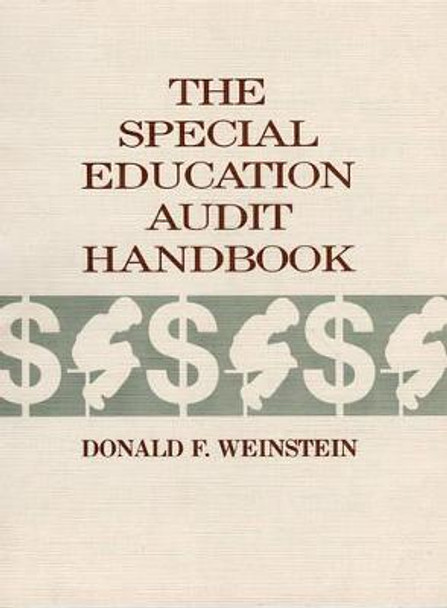 The Special Education Audit Handbook by Donald F. Weinstein