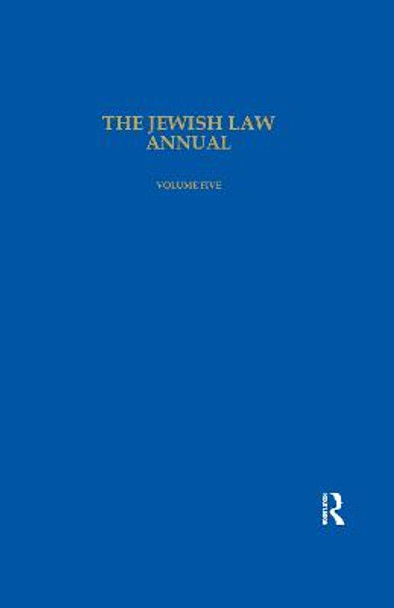 The Jewish Law Annual Volume 5 by Bernard Jackson S