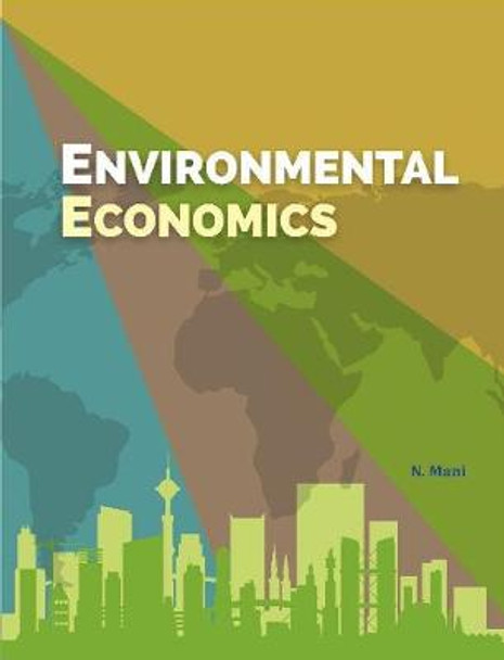 Environmental Economics by Dr N Mani