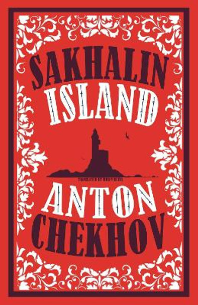 Sakhalin Island by Anton Chekhov