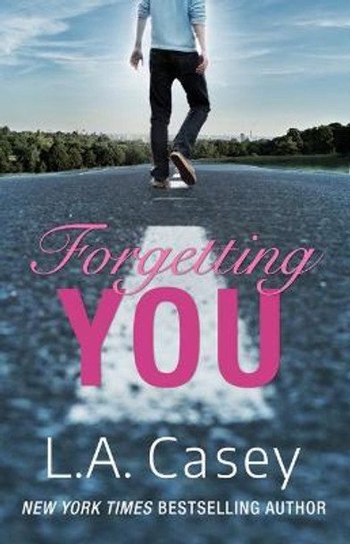 Forgetting You by L.A. Casey